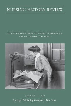 Nursing History Review, Volume 26