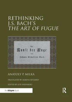 Rethinking J.S. Bach's The Art of Fugue - Milka, Anatoly P