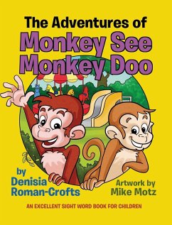 The Adventures of Monkey See Monkey Doo - Roman-Crofts, Denisia