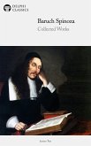 Delphi Collected Works of Baruch Spinoza (Illustrated) (eBook, ePUB)