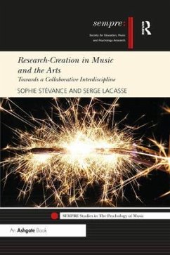 Research-Creation in Music and the Arts - Stévance, Sophie; Lacasse, Serge