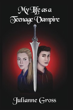 My Life As A Teenage Vampire - Gross, Julianne