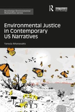 Environmental Justice in Contemporary Us Narratives - Athanassakis, Yanoula