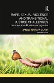 Rape, Sexual Violence and Transitional Justice Challenges
