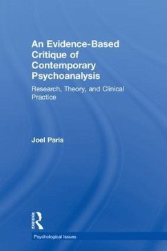 An Evidence-Based Critique of Contemporary Psychoanalysis - Paris, Joel
