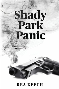 Shady Park Panic - Keech, Rea