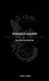 Struggle Against