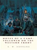 Notes of a Camp-Follower on the Western Front (eBook, ePUB)