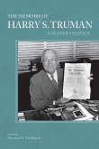 The Memoirs of Harry S. Truman: A Reader's Edition