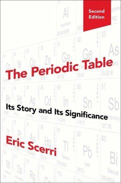 The Periodic Table - Scerri, Eric (Lecturer in the Department of Chemistry and Biochemist