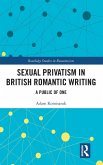 Sexual Privatism in British Romantic Writing