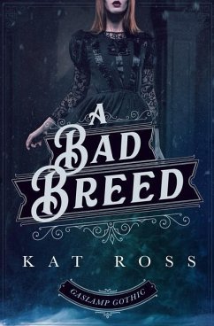 A Bad Breed - Ross, Kat