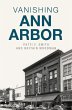 Vanishing Ann Arbor (eBook, ePUB) - Bild 1
