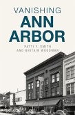 Vanishing Ann Arbor (eBook, ePUB)