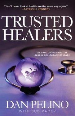 TRUSTED HEALERS (eBook, ePUB) - Pelino, Dan