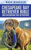 Chesapeake Bay Retriever Bible and Chesapeake Bay Retrievers (eBook, ePUB)