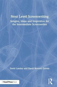 Next Level Screenwriting - Landau, David; Carren, David Bennett