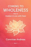 Coming to Wholeness