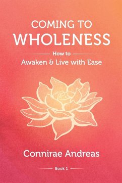 Coming to Wholeness - Andreas, Connirae