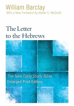 The Letter to the Hebrews (Enlarged Print) - Barclay, William