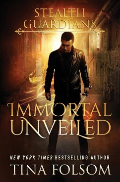Immortal Unveiled (Stealth Guardians #5)