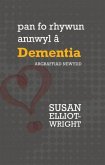 Pan Fo Rhywun Annwyl â Dementia (eBook, ePUB)