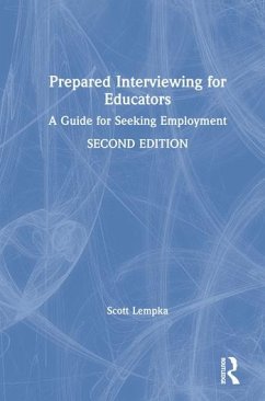 Prepared Interviewing for Educators - Lempka, Scott