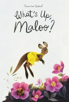 What's Up, Maloo? - Godbout, Geneviève What's Up, Maloo? - Godbout, Geneviève