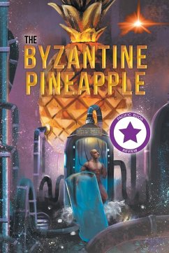 The Byzantine Pineapple (Part 1) - Poje, Bill