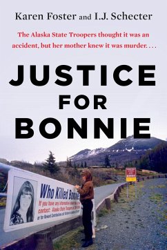 Justice for Bonnie - Foster, Karen; Schecter, I J