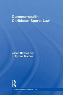 Commonwealth Caribbean Sports Law - Haynes, Jason; Marcus, J Tyrone