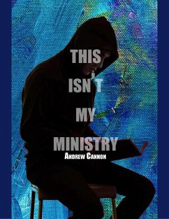 This Isn't My Ministry (eBook, ePUB) - Cannon, Andrew