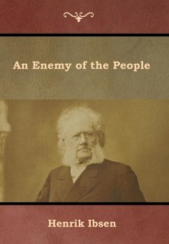 An Enemy of the People - Ibsen, Henrik