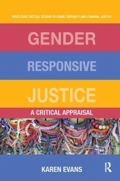 Gender Responsive Justice - Evans, Karen