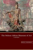 The Nelson-Atkins Museum of Art: A History