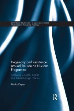 Hegemony and Resistance around the Iranian Nuclear Programme - Pieper, Moritz