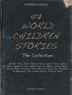 417 World Children Stories (eBook, ePUB) - Healy, Patrick