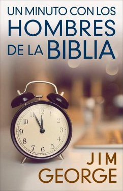 Un Minuto Con Los Hombres de la Biblia - George, Jim