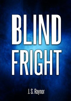 Blind Fright - Raynor, J. S.