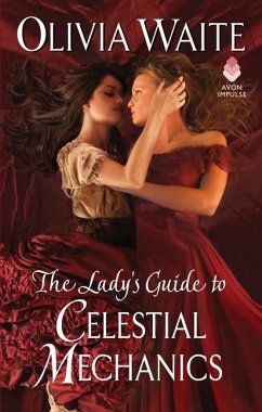 The Lady's Guide to Celestial Mechanics - Waite, Olivia