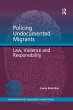 Policing Undocumented Migrants - Bild 1