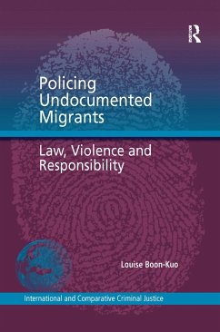 Policing Undocumented Migrants - Boon-Kuo, Louise
