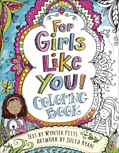 For Girls Like You Coloring Book - Pitts, Wynter