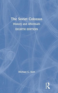 The Soviet Colossus - Kort, Michael G