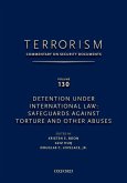 Terrorism: Commentary on Security Documents Volume 130