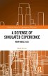 A Defense of Simulated Experience - Bild 1