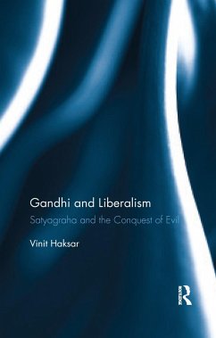 Gandhi and Liberalism - Haksar, Vinit