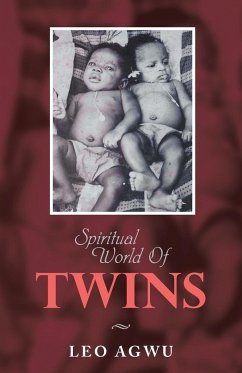 Spiritual World of Twins - Agwu, Leo
