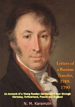 Letters of a Russian Traveler, 1789-1790 (eBook, ePUB) - Karamzin, N. M.