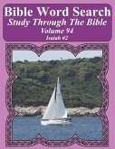 Bible Word Search Study Through The Bible: Volume 94 Isaiah #2
